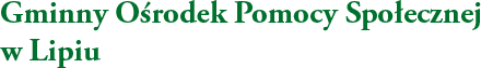 Gminny Ośrodek Pomocy Społecznej w Lipiu